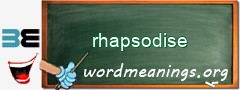 WordMeaning blackboard for rhapsodise